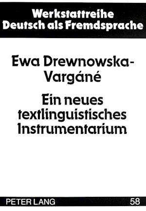 Ein Neues Textlinguistisches Instrumentarium