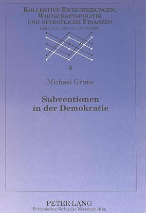 Subventionen in Der Demokratie