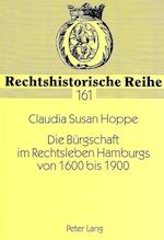 Die Buergschaft Im Rechtsleben Hamburgs Von 1600 Bis 1900