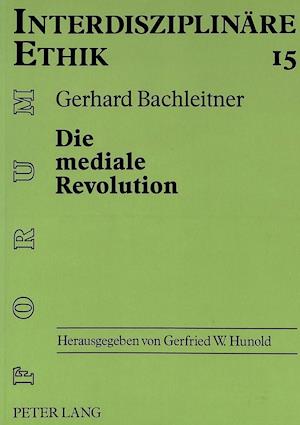 Die Mediale Revolution