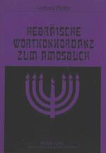 Hebraeische Wortkonkordanz Zum Amosbuch