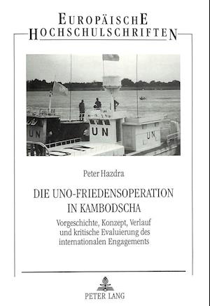 Die Uno-Friedensoperation in Kambodscha