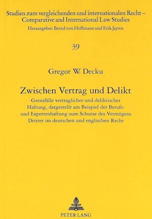 Zwischen Vertrag Und Delikt