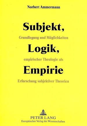 Subjekt, Logik, Empirie