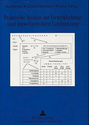 Praktische Ansaetze Zur Verwirklichung Einer Umweltgerechten Landnutzung