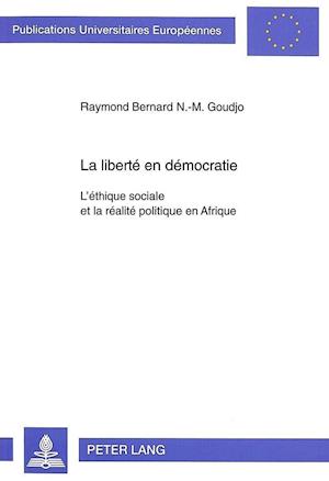 La Liberte En Democratie