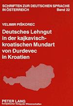 Deutsches Lehngut in Der Kajkavisch-Kroatischen Mundart Von Durdevec in Kroatien