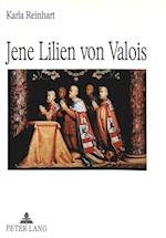 Jene Lilien von Valois
