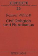 Civil Religion Und Pluralismus