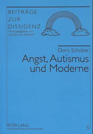 Angst, Autismus Und Moderne