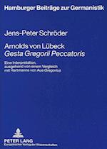 Arnolds von Luebeck «Gesta Gregorii Peccatoris»