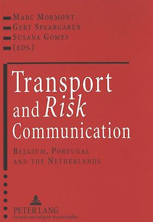 Transport and Risk Communication