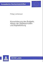 Konsolidierung Des Budgets, Abbau Der Staatsschulden Und Kapitalbildung