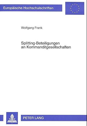 Splitting-Beteiligungen an Kommanditgesellschaften