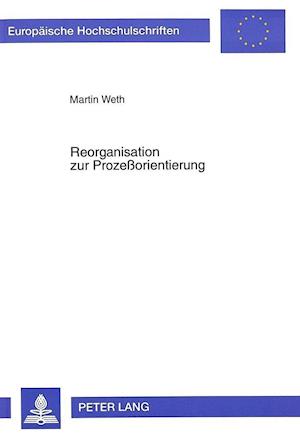 Reorganisation Zur Prozessorientierung