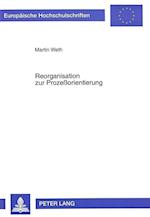 Reorganisation Zur Prozessorientierung