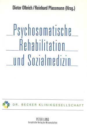 Pschosomatische Rehbilitation Und Sozialmedizin