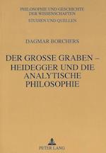 Der Grosse Graben - Heidegger Und Die Analytische Philosophie