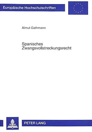 Spanisches Zwangsvollstreckungsrecht