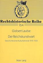 Der Reichskunstwart; Geschichte einer Kulturbehörde 1919-1933