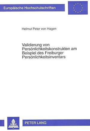 Validierung Von Persoenlichkeitskonstrukten Am Beispiel Des Freiburger Persoenlichkeitsinventars