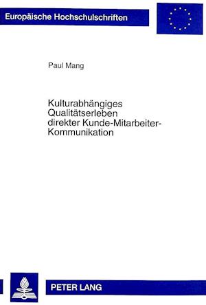 Kulturabhaengiges Qualitaetserleben Direkter Kunde-Mitarbeiter-Kommunikation