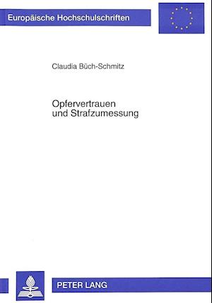 Opfervertrauen und Strafzumessung