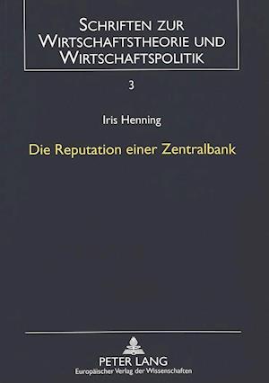 Die Reputation Einer Zentralbank