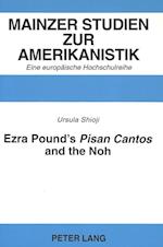 Ezra Pound's Pisan Cantos and the Noh