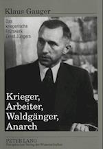 Krieger, Arbeiter, Waldgaenger, Anarch