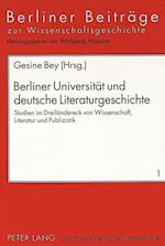 Berliner Universitaet Und Deutsche Literaturgeschichte