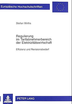 Regulierung Im Tarifabnehmerbereich Der Elektrizitaetswirtschaft