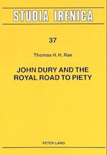 John Dury and the Royal Road to Piety