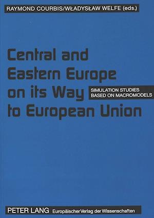 Central and Eastern Europe on Its Way to European Union