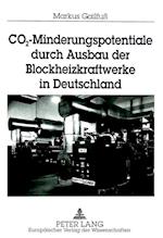 Co2-Minderungspotentiale Durch Ausbau Der Blockheizkraftwerke in Deutschland