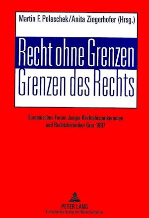 Recht Ohne Grenzen. Grenzen Des Rechts