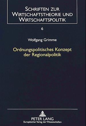 Ordnungspolitisches Konzept der Regionalpolitik