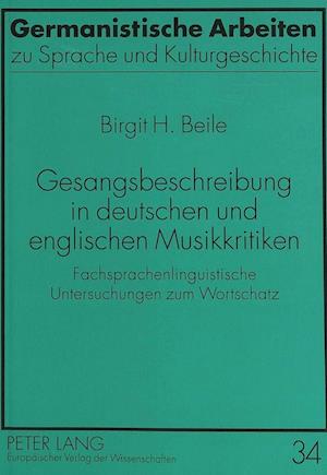 Gesangsbeschreibung in Deutschen Und Englischen Musikkritiken