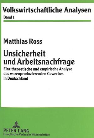 Unsicherheit und Arbeitsnachfrage