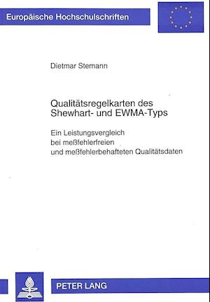 Qualitaetsregelkarten Des Shewhart- Und Ewma-Typs