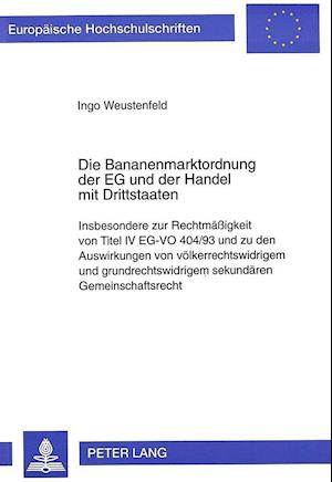 Die Bananenmarktordnung Der Eg Und Der Handel Mit Drittstaaten