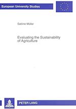 Evaluating the Sustainability of Agriculture