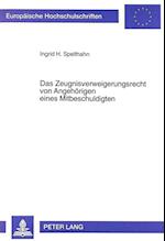 Das Zeugnisverweigerungsrecht Von Angehoerigen Eines Mitbeschuldigten