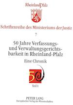 50 Jahre Verfassungs- Und Verwaltungsgerichtsbarkeit in Rheinland-Pfalz