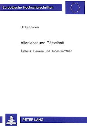 Allerliebst Und Raetselhaft