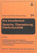 Ars Transferendi - Sprache, Uebersetzung, Interkulturalitaet