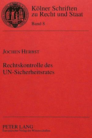 Rechtskontrolle Des Un-Sicherheitsrates