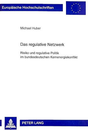 Das Regulative Netzwerk