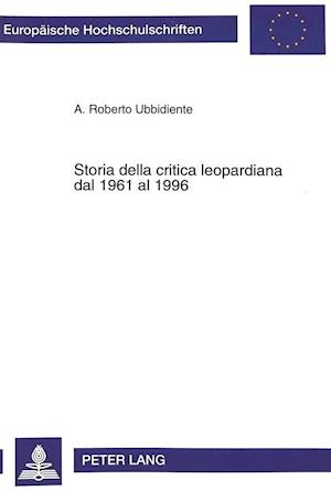 Storia Della Critica Leopardiana Dal 1961 Al 1996
