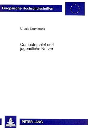 Computerspiel und jugendliche Nutzer